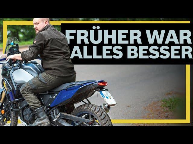 Früher war Motorradfahren einfach besser! -  Die bittere Wahrheit