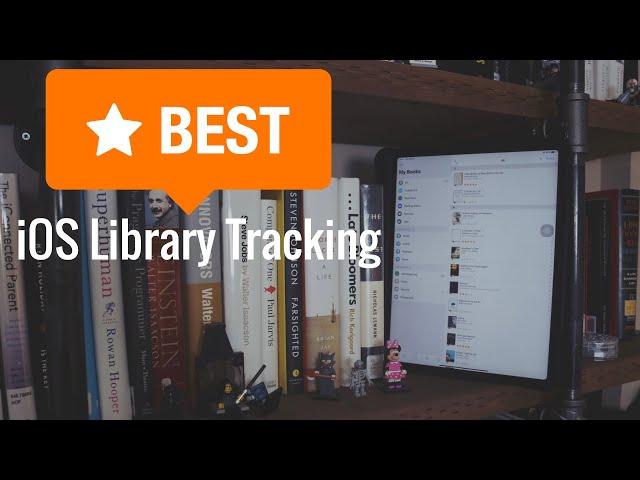 Best iOS App to Track your Library