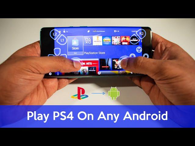 How to Play PS4 Games On Any Android Device | In-depth