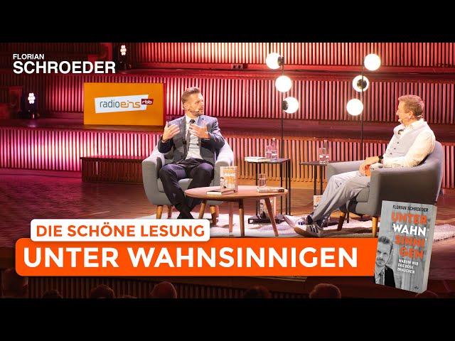 Unter Wahnsinnigen mit Florian Schroeder - Die schöne Lesung mit Marco Seiffert