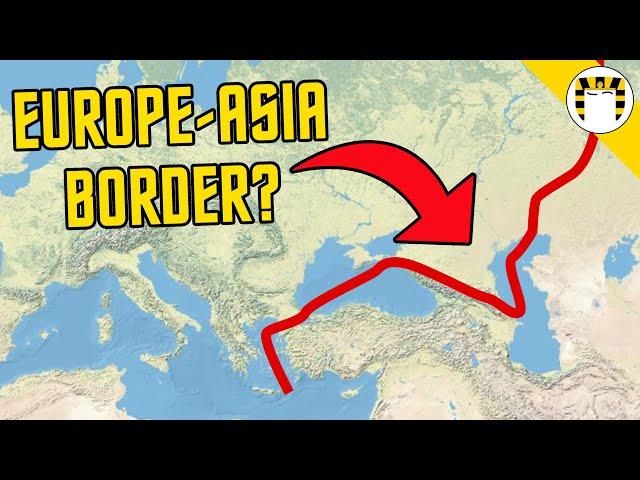 Where Does Europe End and Asia Begin?