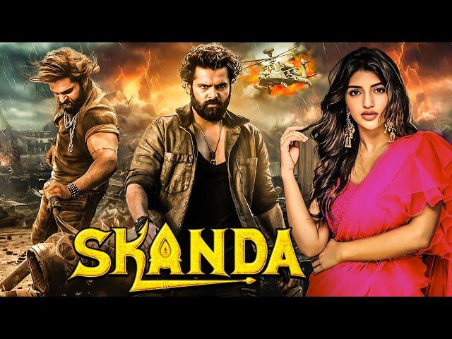 Ram Pothineni's - SKANDA | New Released South Indian Movie In Hindi 2024 | Sreeleela | Action Movie