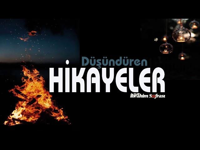 HİKÂYELER (9.BÖLÜM)| İbrahim Soydan Erden