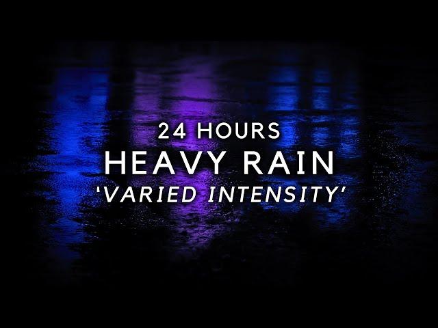 Heavy Rain with Changing Intensity for FAST - 24 Hours of Rain on Road