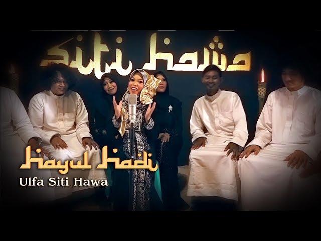 Sholawat Akustik  I Hayul Hadi By Siti Hawa