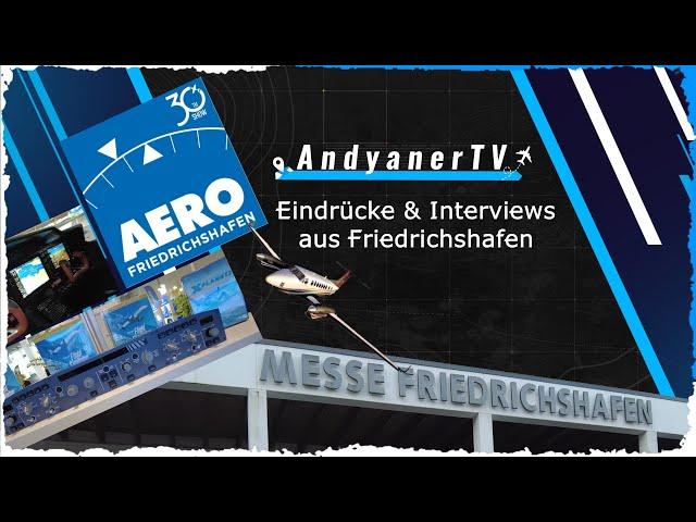 AERO 2024 - Eindrücke & Interviews aus Friedrichshafen ▪ deutsch mit Kapitel ▪ chapter & subtitles