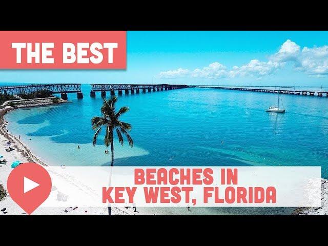 Best Beaches in Key West, Florida