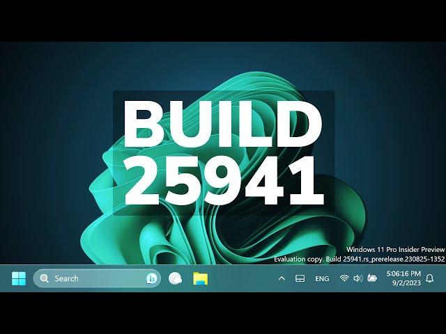 New Windows 11 Build 25941 – New Improvements in the Canary Channel