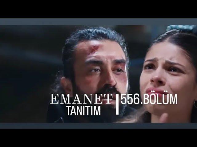 EMANET TANITIM 556.BÖLÜM FRAGMANI