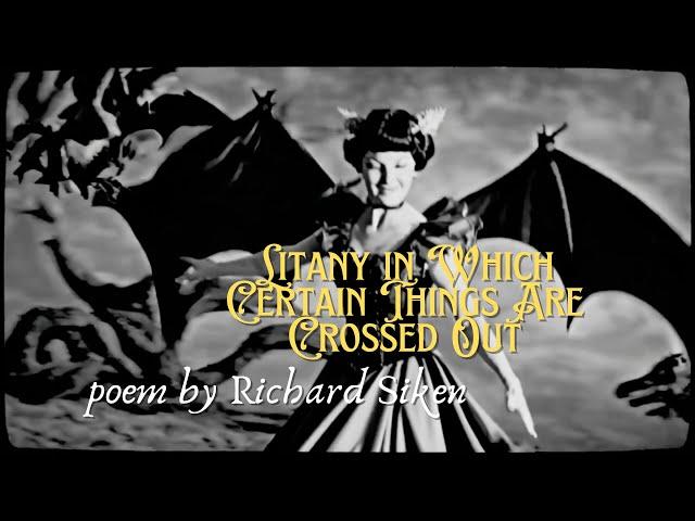 Litany in Which Certain Things Are Crossed Out, poem by Richard Siken