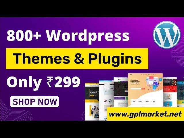 800+ Wordpress Themes and Plugins Download | GPL File | Limited Time Offer | gplmarket.net