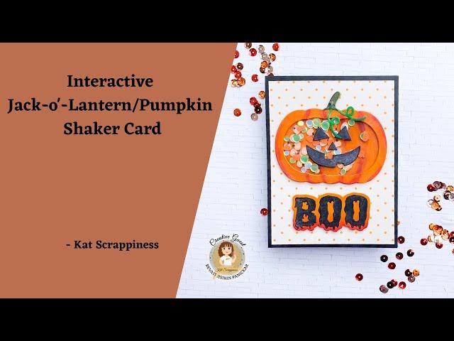 Interactive  Jack-o'-Lantern/Pumpkin  Shaker Card | Kat Scrappiness