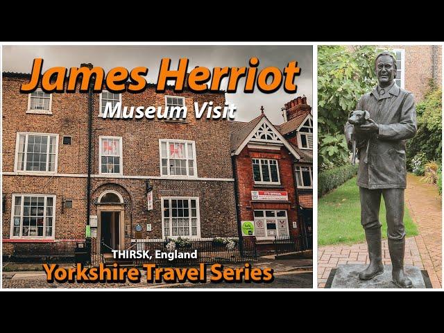 James Herriot - Museum Visit - Creator of All Creatures Great and Small