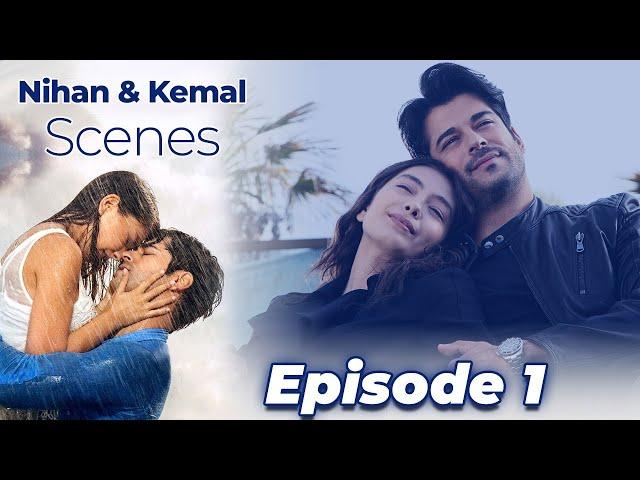 Nihan & Kemal Scenes | Episode 1  Endless Love