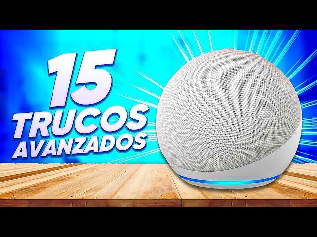 15 TRUCOS AVANZADOS para ALEXA - IMPOSIBLE que SEPAS TODOS!!!