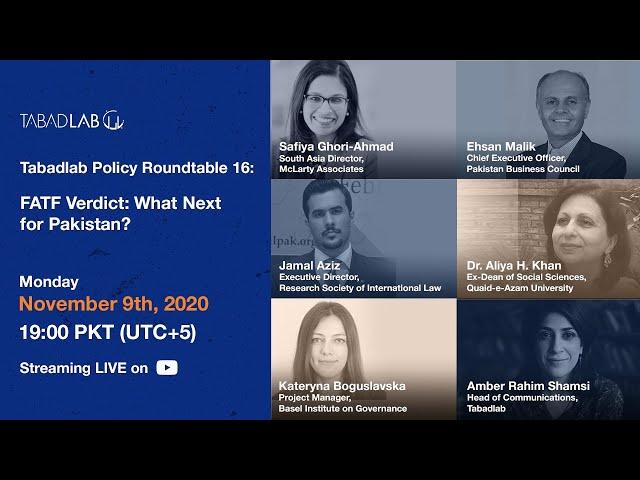 Tabadlab Policy Roundtable 16 - FATF Verdict: What Next for Pakistan?