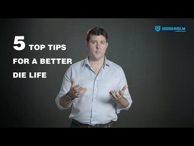 Uddeholm - 5 top tips for better die life