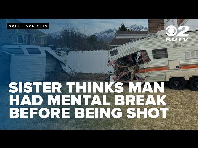 Sister thinks Salt Lake City man had mental break before being shot, killed by police