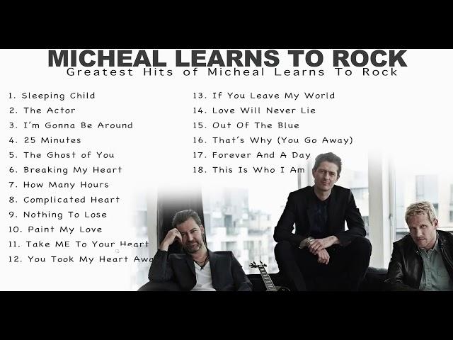 Greatest Hits of Micheal Learns To Rock | LIVE STREAM |