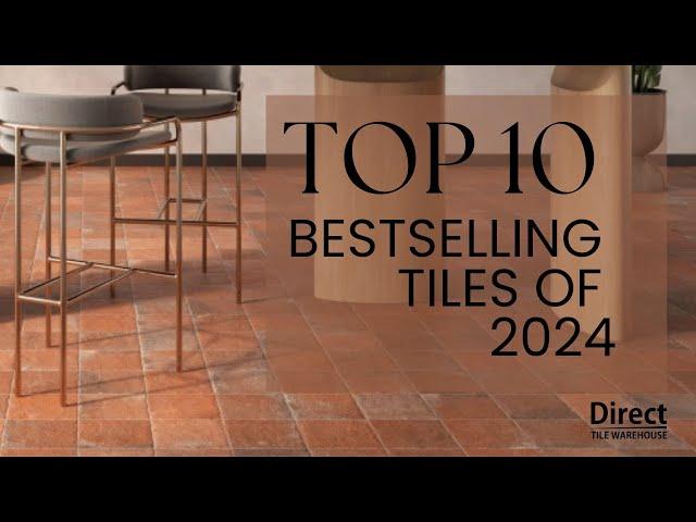 Our Top 10 Bestselling Tiles of 2024 | Direct Tile Warehouse