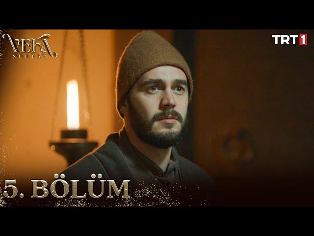 Vefa Sultan 5. Bölüm @trt1