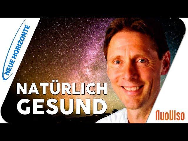 Selbstheilung nach den Naturgesetzen – Uli Mohr