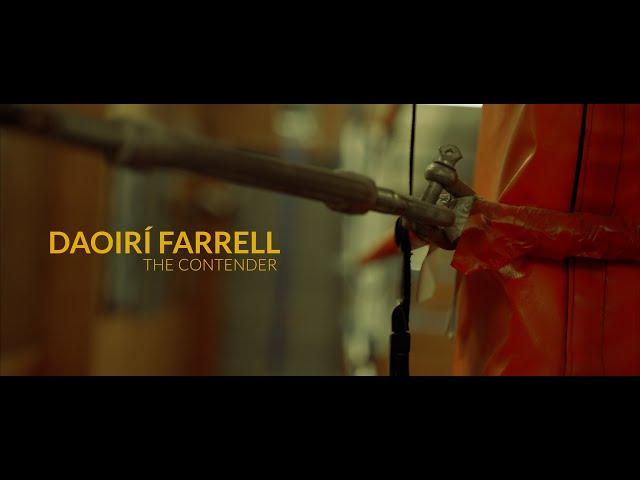 Daoiri Farrell. The Contender.