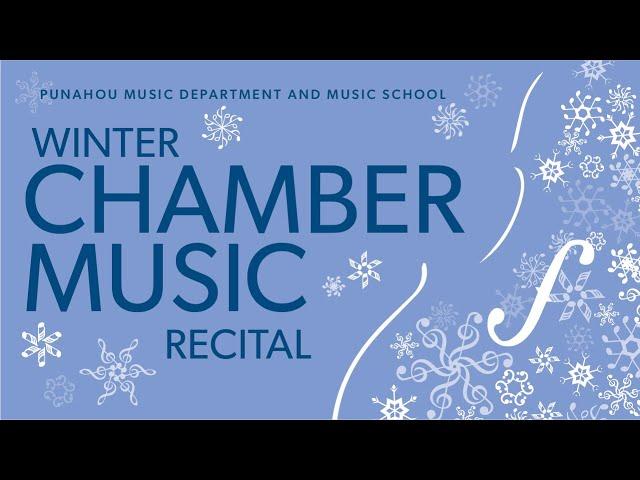 Winter Chamber Music Recital (December 14, 2024)