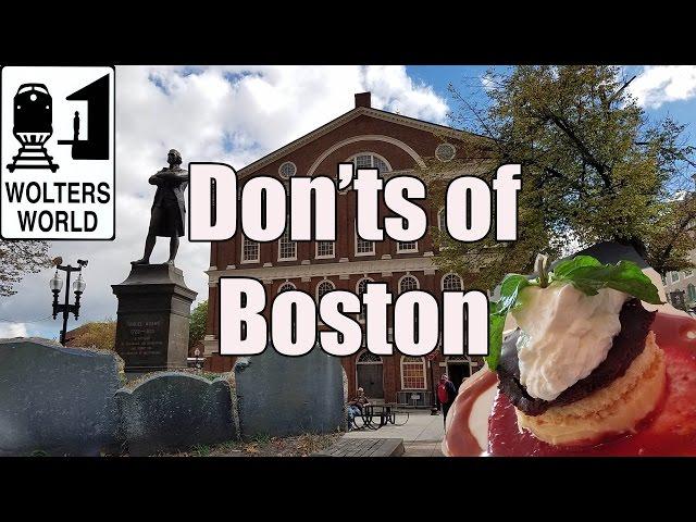 Visit Boston - The DONTS of Visiting Boston