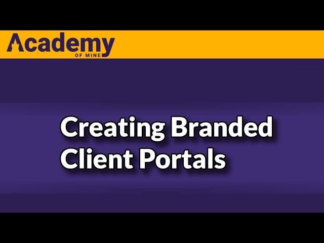 Creating Branded Client Portals in the LMS