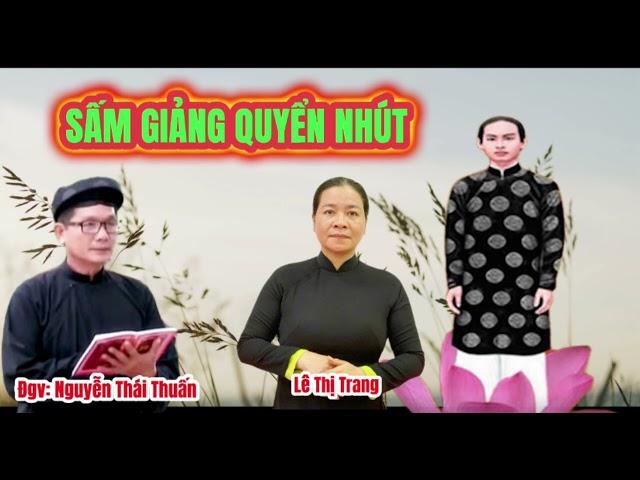 Sấm Giảng Quyển Nhứt-Đgv: Nguyễn Thái Thuấn & Lê Thị Trang @TruongthanhtungPGHH