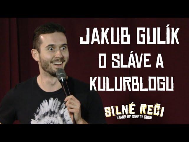 Jakub Gulík o sláve a Kulturblogu