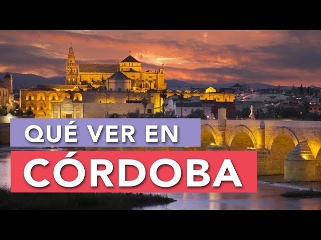 Qué ver en Córdoba | 10 Lugares imprescindibles 