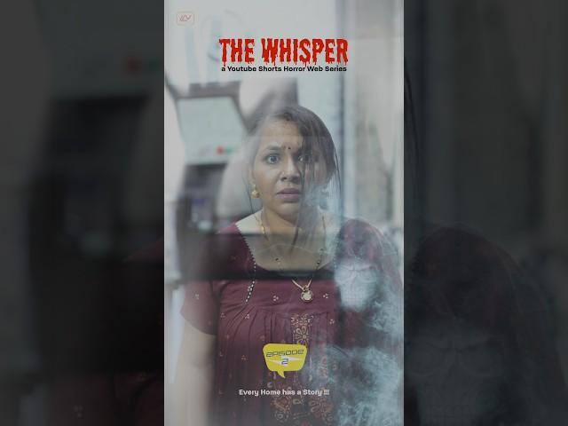 The Whisper | Episode 02 | a Yt Shorts Horror Web Series. #horrorwebseries #youtubeshorts #llnmedia