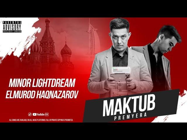 Elmurod Haqnazarov & MINOR - Maktub (Official audio) 2022