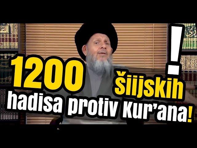 1200 šiijskih hadisa o iskrivljenosti Kur'ana! [šiizam; šiije]