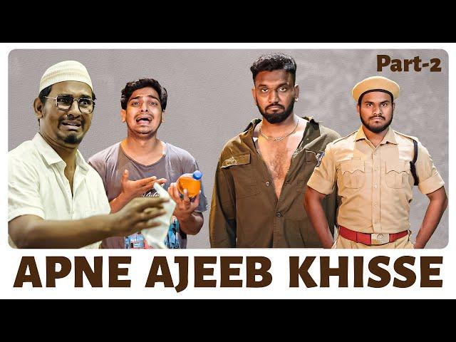 Apne Ajeeb Khisse (Part-2) | Hyderabadi Comedy | Warangal Diaries