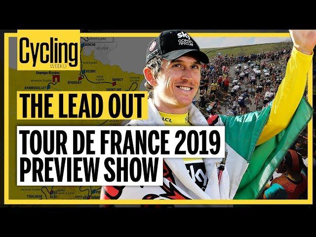 Who's Going to Win 2019 Tour de France? | The Lead Out | Cycling Weekly