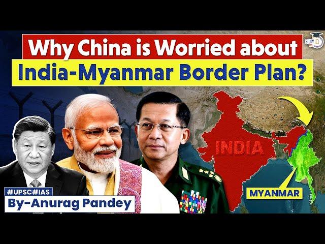 What is India's Plan to Fence Border with Myanmar? | Myanmar & China | UPSC GS2