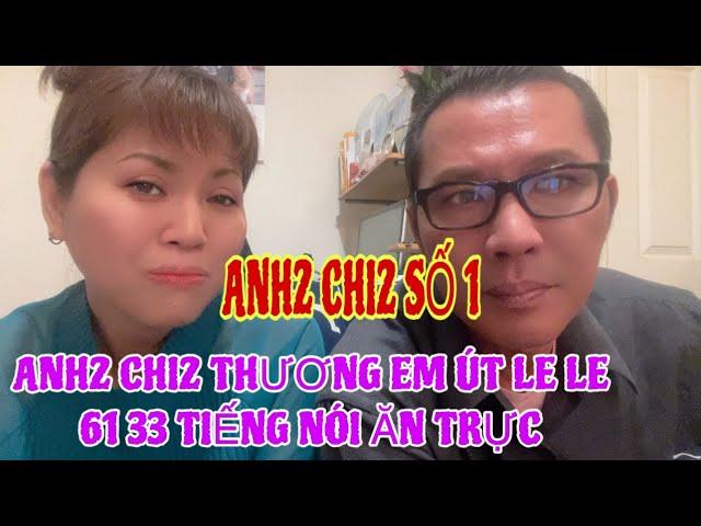 ANH2 CHI2 LÀ SỐ 1 NÈ EM BA BẮC CALI | ANH2 CHI2