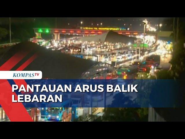 Pantauan Arus Balik Mudik Lebaran 2024