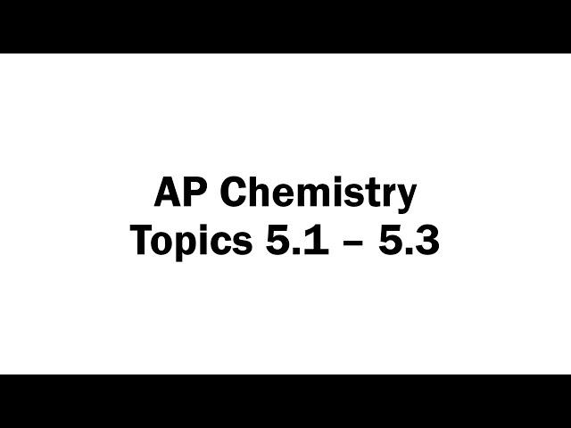 Topics 5.1 - 5.3