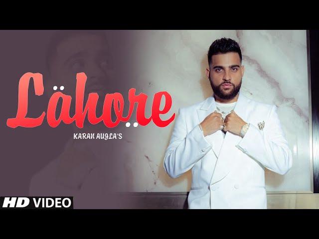 Lahore Karan Aujla (Official Song) Karan Aujla leaked song New Punjabi song 2024 Latest this week