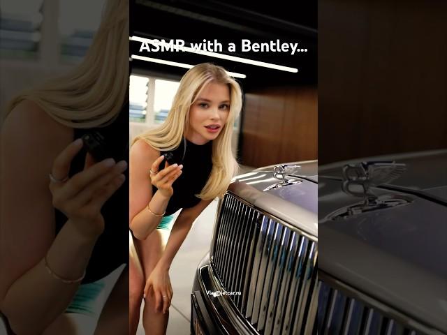 ASMR with a Bentley…#subscribe #asmr #car #bentley #girl #luxury #cars #girls #shorts #motivation
