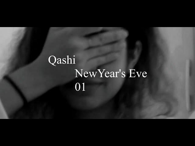 Qashi - New Year's eve 01