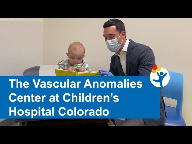 The Vascular Anomalies Center at Children’s Hospital Colorado