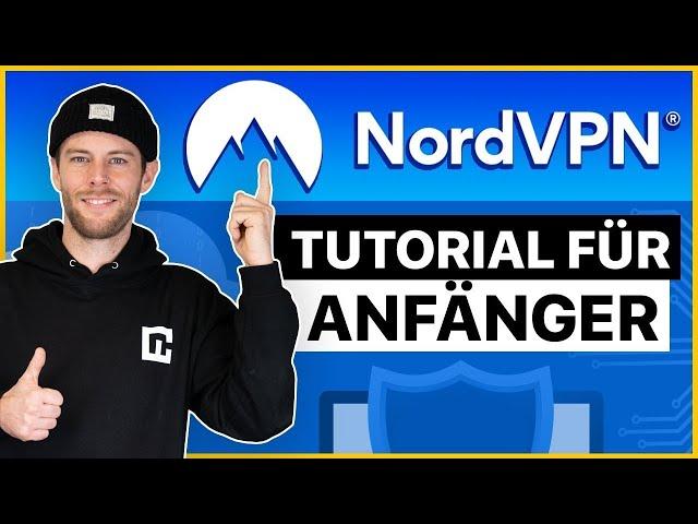 NordVPN-Tutorial für Anfänger! | Lerne das Beste VPN zu nutzen