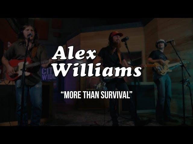 Alex Williams - More Than Survival - Gaslight Sessions