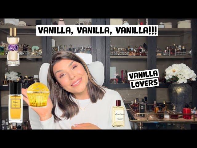 VANILLA VANILLA VANILLA!! TOP 10 FAVORITE VANILLAS!!  Have you smelling edible 