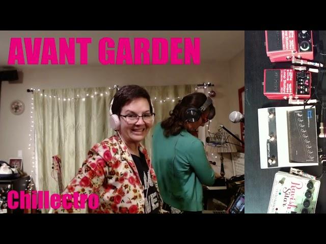 AVANT GARDEN Chillectro Musick Long Form